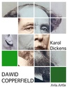 ebook Dawid Copperfield - Karol Dickens,Charles Dickens,przeł. Wilhelmina Kościałkowska,przeł. Cecylia Niewiadomska
