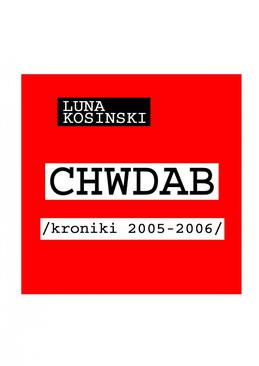 ebook CH.W.D.A.B. Kroniki 2005-2006
