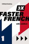 ebook 3 x Faster French 1 with Linkword - Michael Gruneberg