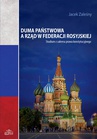 ebook Duma Państwowa a rząd w Federacji Rosyjskiej - Jacek Zaleśny