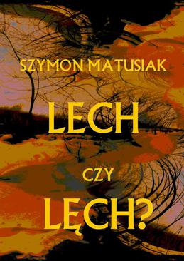 ebook Lech czy Lęch?