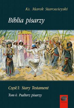 ebook Biblia pisarzy, cz. I: Stary Testament, t. 4: Psałterz pisarzy