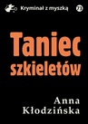 ebook Taniec szkieletów - Anna Kłodzińska