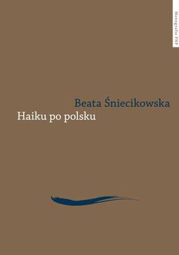 ebook Haiku po polsku. Genologia w perspektywie transkulturowej