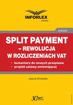 ebook Split payment – rewolucja w rozliczeniach VAT
