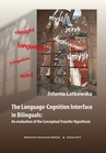 ebook The Language-Cognition Interface in Bilinguals: An evaluation of the Conceptual Transfer Hypothesis - Jolanta Latkowska