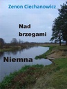 ebook Nad brzegami Niemna - Zenon Ciechanowicz