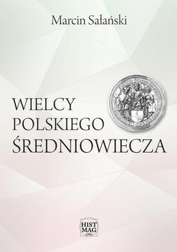 ebook Wielcy polskiego średniowiecza