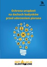 ebook Ochrona urządzeń na dachach budynków przed uderzeniem pioruna - Janusz Strzyżewski