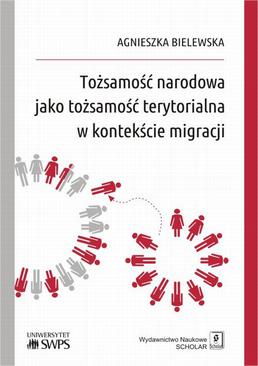 ebook Tożsamość narodowa jako tożsamość terytorialna w kontekście migracji