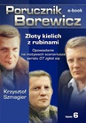ebook Porucznik Borewicz. Złoty kielich z rubinami. Tom 6 - Krzysztof Szmagier
