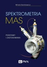ebook Spektrometria mas - Witold Danikiewicz