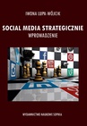 ebook Social Media strategicznie wprowadzenie - Iwona Lupa-Wójcik