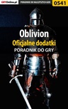 ebook Oblivion - oficjalne dodatki - poradnik do gry - Michał "aRusher" Urbanek,Krzysztof Gonciarz