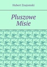 ebook Pluszowe Misie - Hubert Znajomski