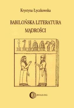 ebook Babilońska literatura mądrości