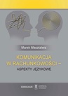 ebook Komunikacja w rachunkowości - aspekty językowe - Marek Masztalerz