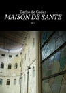 ebook Maison de sante nr 1 - Darko de Cades