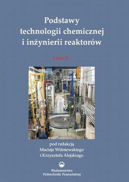 ebook Podstawy technologii chemicznej i inżynierii reaktorów, część 1