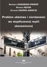ebook Problem ubóstwa i nierówności we współczesnej myśli ekonomicznej - Barbara Danowska-Prokop,Urszula Zagóra-Jonszta,Renata Pęciak