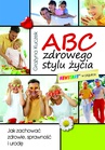 ebook ABC zdrowego stylu życia - Grażyna Kuczek