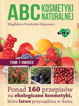 ebook ABC kosmetyki naturalnej, t.1: owoce