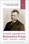 ebook Kroniki tygodniowe Bolesława Prusa. Edytor - recenzent - czytelnik - Grzegorz P. Bąbiak,Monika Gabryś-Sławińska,Ewa Skorupa