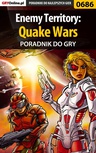 ebook Enemy Territory: Quake Wars - poradnik do gry - Maciej Jałowiec