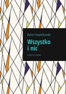 ebook Wszystko i nic - Rafał Ciepielowski