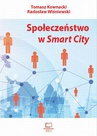 ebook Społeczeństwo w Smart City - Radosław Wiśniewski,Tomasz Kownacki