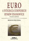 ebook Euro a integracja europejskich rynków finansowych (wyd. III zmienione) - Ireneusz Pszczółka