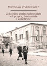 ebook Z dziejów gmin żydowskich w Łęczycy, Burzennie i Złoczewie - Pisarkiewicz Mirosław,Mirosław Pisarkiewicz