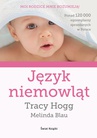 ebook Język niemowląt - Tracy Hogg,Melinda Blau