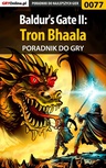 ebook Baldur's Gate II: Tron Bhaala - poradnik do gry - Tomasz Cisłowski