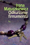 ebook Odkurzanie firmamentu - Irena Matuszkiewicz