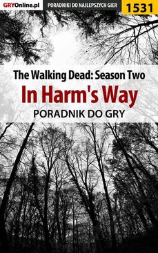 ebook The Walking Dead: Season Two - In Harm's Way - poradnik do gry