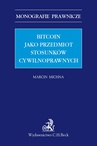 ebook Bitcoin jako przedmiot stosunków cywilnoprawnych - Marcin Michna