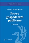ebook Prawo gospodarcze publiczne. Wydanie 5 - Andrzej Powałowski