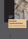 ebook Symbole i społeczeństwo - Elżbieta Hałas