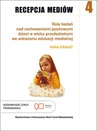 ebook Recepcja mediów, t. 4: Rola badań nad zachowaniami językowymi dzieci w wieku przedszkolnym we wdrażaniu edukacji medialnej - Anna Granat