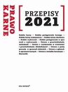ebook Prawo karne Przepisy 2021 - Agnieszka Kaszok