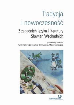 ebook Tradycja i nowoczesność. Z zagadnień języka i literatury Słowian Wschodnich