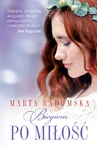 ebook Biegiem po miłość - Marta Radomska