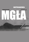 ebook Betonowa mgła - Bartosz Jaskóła