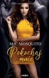 ebook Pokochaj mnie - M. F. Mosquito
