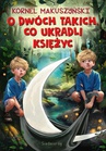 ebook O dwóch takich, co ukradli księżyc - Kornel Makuszyński