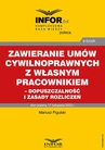 ebook Zawieranie umów cywilnoprawnych z własnym pracownikiem - dopuszczalność i zasady rozliczeń - Mariusz Pigulski