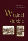 ebook W tajnej służbie - Andrzej Pepłoński,Piotr Kołakowski