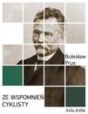 ebook Ze Wspomnień Cyklisty - Bolesław Prus