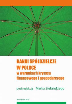 ebook Banki spółdzielcze w Polsce w warunkach kryzysu finansowego i gospodarczego